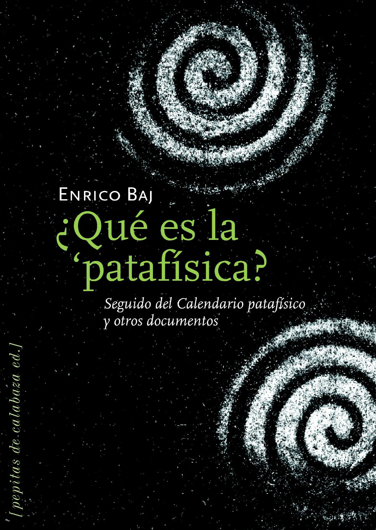 ¿QUÉ ES LA ¿PATAFÍSICA?