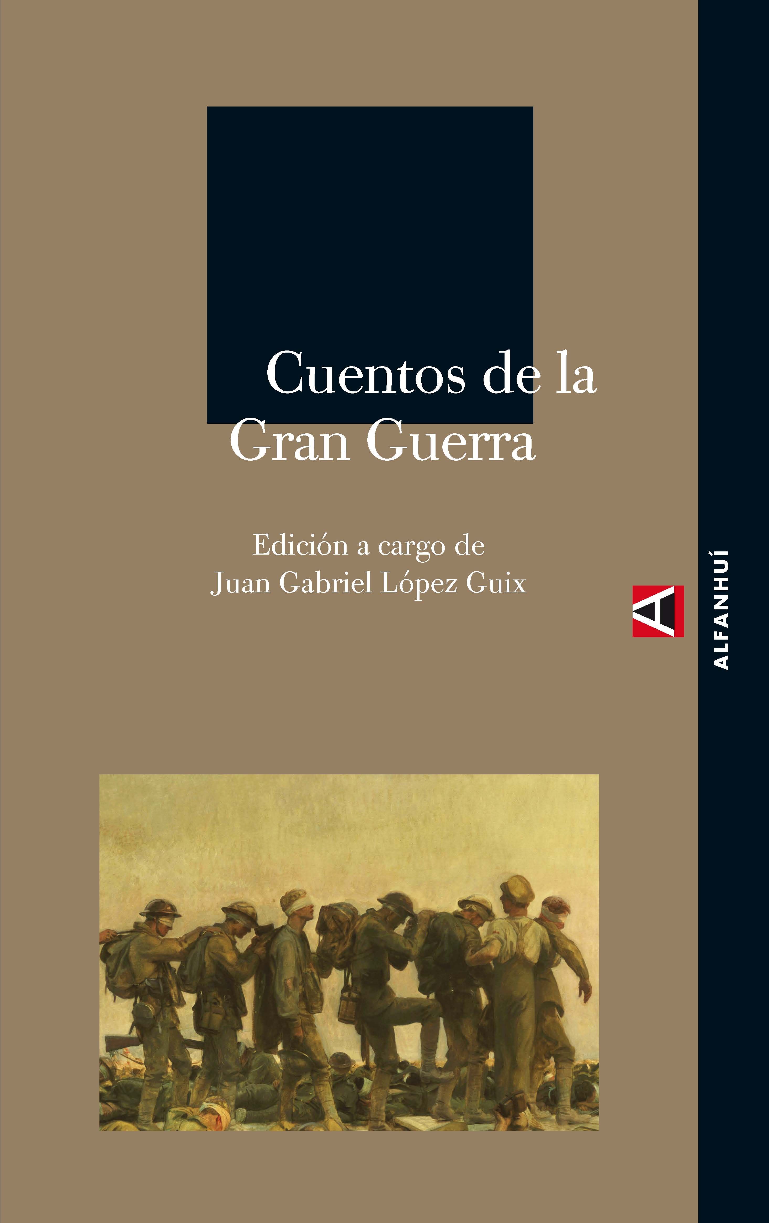 CUENTOS DE LA GRAN GUERRA. 