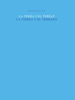 LA TIERRA Y EL TERRADO