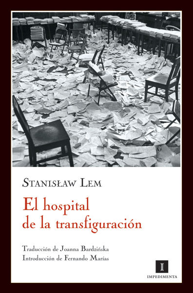 EL HOSPITAL DE LA TRANSFIGURACIÓN. 