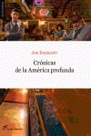CRÓNICAS DE LA AMÉRICA PROFUNDA.