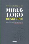 MIRLO Y LOBO. PREMIO LENORE MARSHALL 2008
