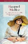 RAQUEL MELLER. OPINIONES DE LOS MÁS ILUSTRES ESCRITORES Y ARTISTAS ESPAÑOLES