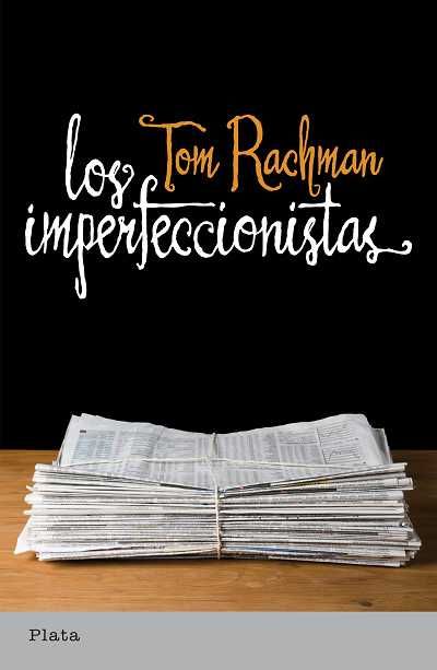 LOS IMPERFECCIONISTAS. 