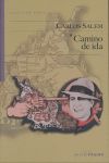 CAMINO DE IDA. 