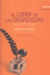 EL LIBRO DE LAS DESPEDIDAS. 