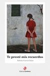 TE PRESTÉ MIS RECUERDOS