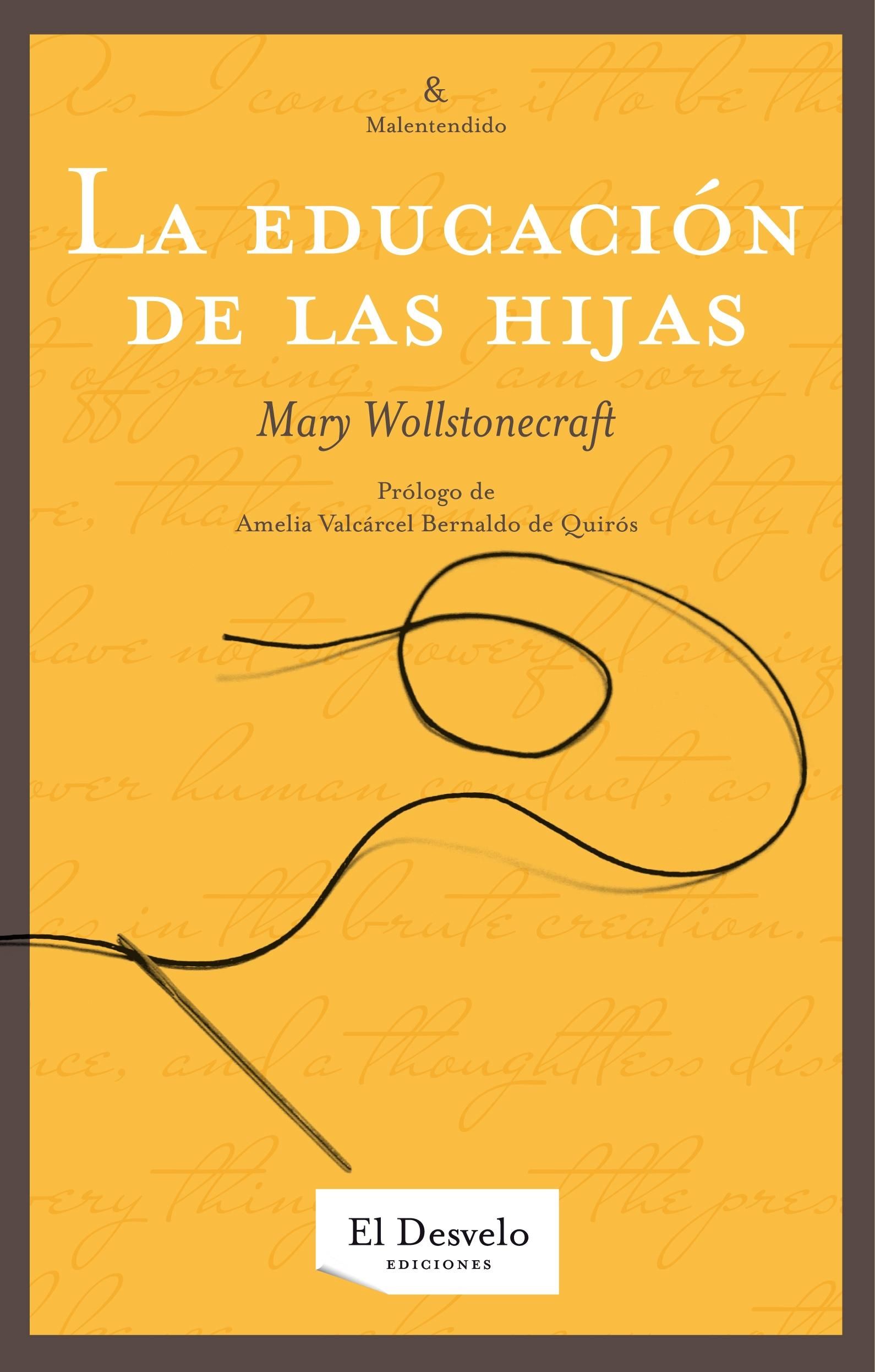 CONSIDERACIONES SOBRE LA EDUCACIÓN DE LAS HIJAS. REFLEXIONES SOBRE LA CONDUCTA FEMENINA EN LOS DEBERES MÁS IMPORTANTES DE LA VIDA