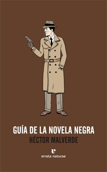 GUÍA DE LA NOVELA NEGRA