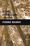 EL REY DEL BOSQUE: ABADES