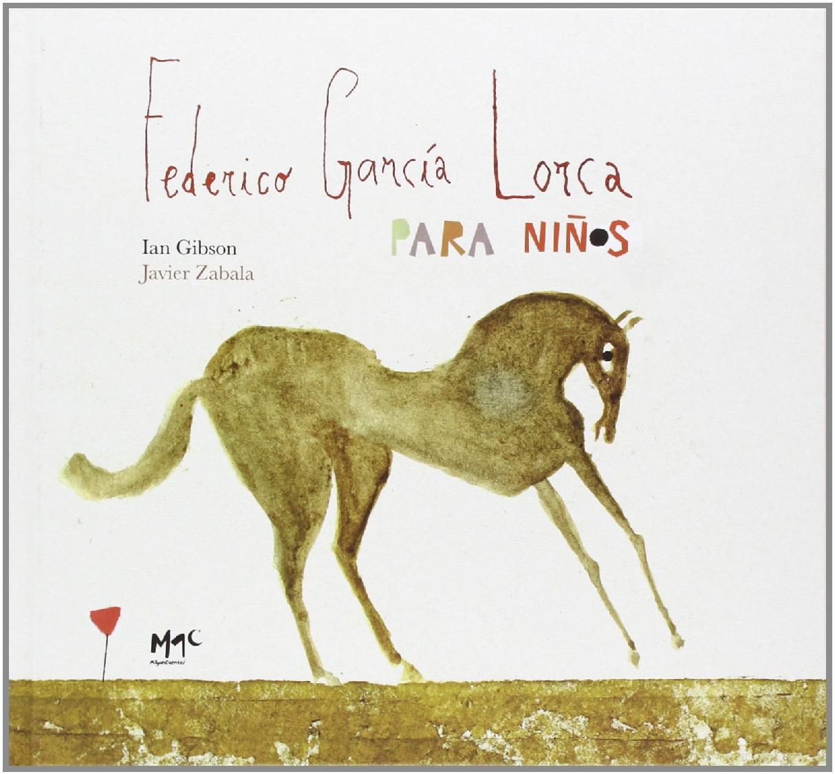 FEDERICO GARCÍA LORCA PARA NIÑOS. 