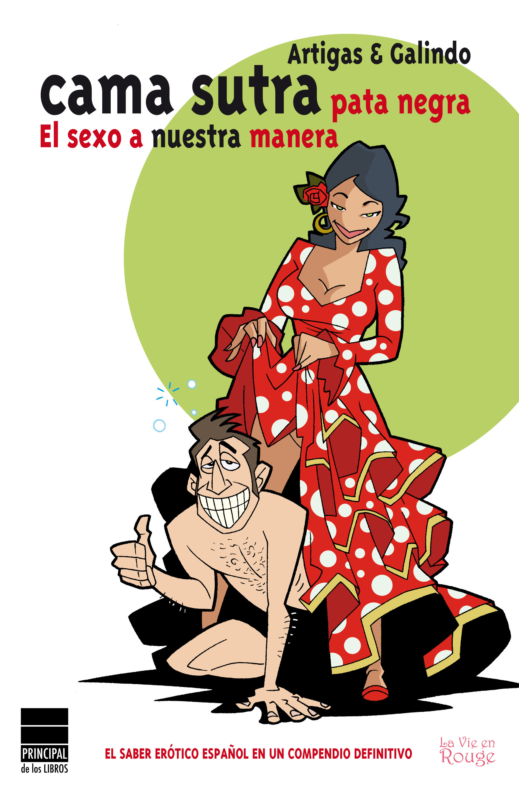 CAMA SUTRA PATA NEGRA. EL SEXO A NUESTRA MANERA