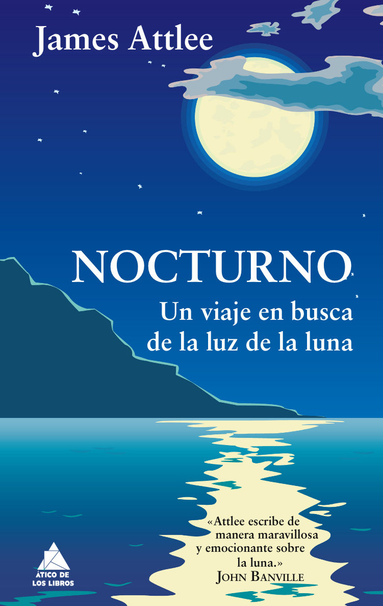 NOCTURNO. UN VIAJE EN BUSCA DE LA LUZ DE LA LUNA