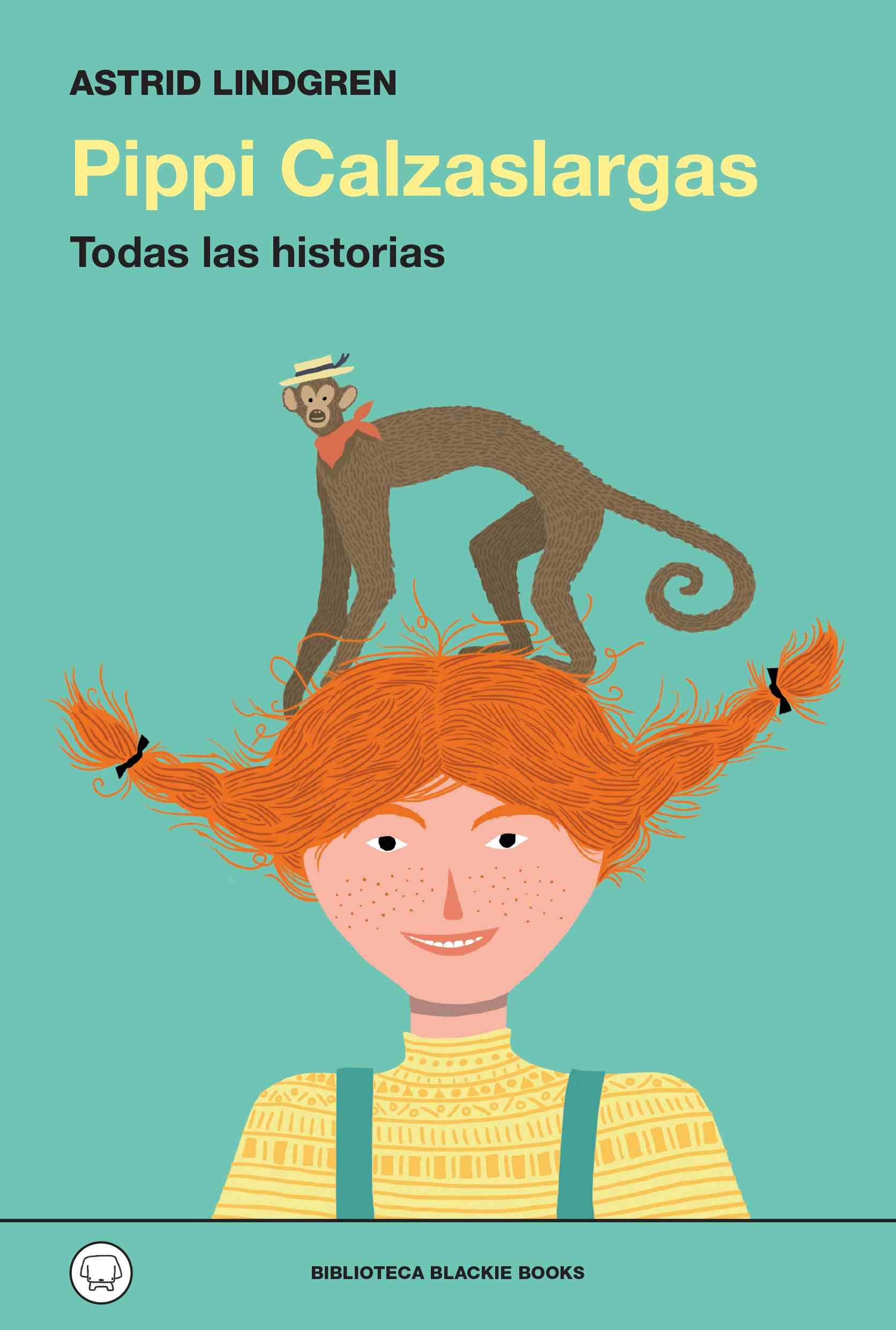 PIPPI CALZASLARGAS. TODAS LAS HISTORIAS