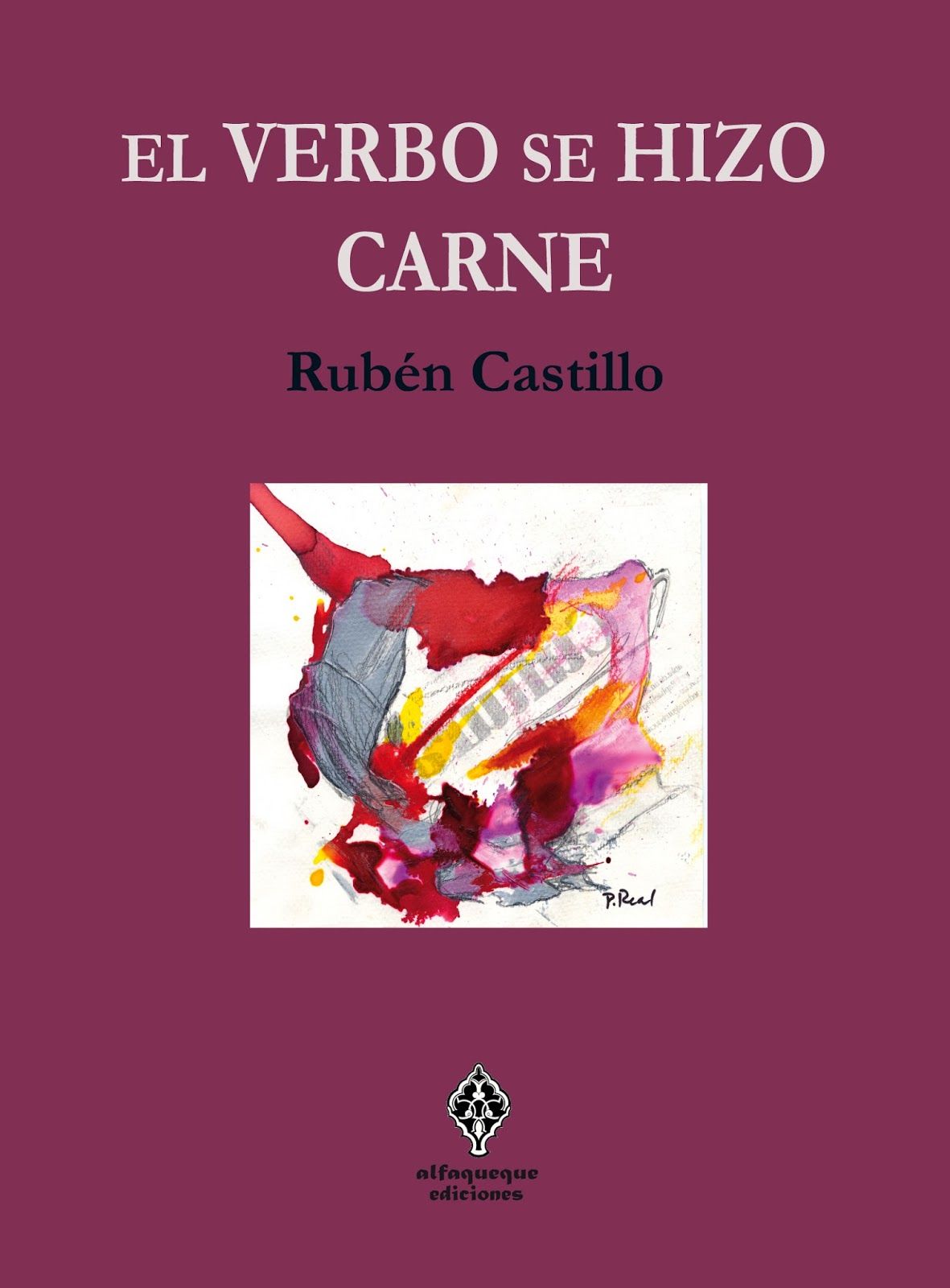 EL VERBO SE HIZO CARNE. 