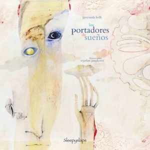 LOS PORTADORES DE SUEÑOS.
