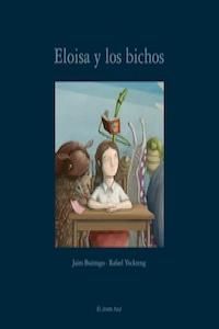 ELOISA Y LOS BICHOS. 