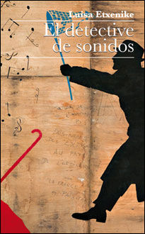 DETECTIVE DE SONIDOS, EL. 