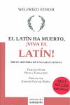 EL LATÍN HA MUERTO, ¡VIVA EL LATÍN!