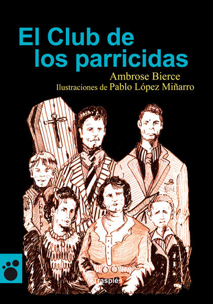 EL CLUB DE LOS PARRICIDAS. 