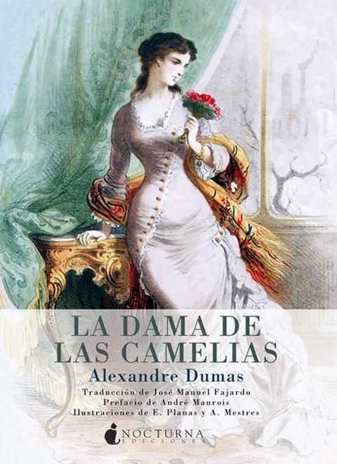 LA DAMA DE LAS CAMELIAS. 