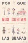 ¿POR QUÉ NOS GUSTAN LAS GUAPAS?. TODO RAFAEL AZCONA EN LA CODORNIZ. VOLUMEN I: (1952-1955)