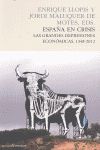 ESPAÑA EN CRISIS. LAS GRANDES DEPRESIONES ECONÓMICAS, 1348-2012