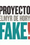 PROYECTO FAKE! ELMYR DE HORY