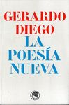 LA POESÍA NUEVA. LA CONFERENCIA Y LA POLÉMICA, 1999