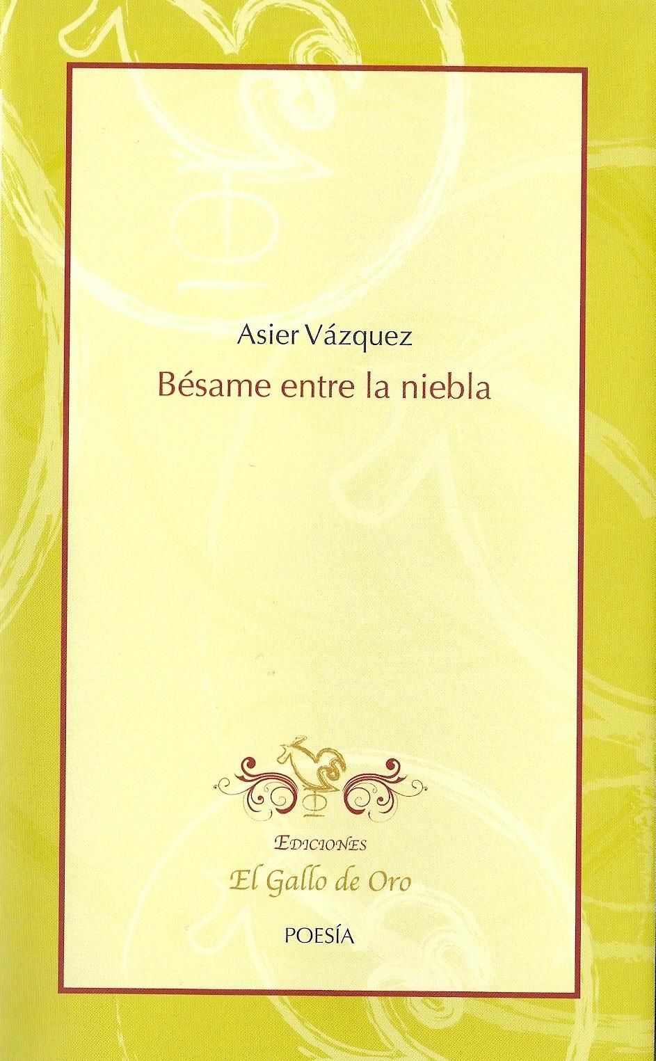 BESAME ENTRE LA NIEBLA
