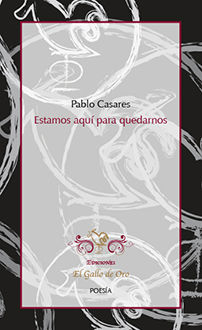 ESTAMOS AQUÍ PARA QUEDARNOS