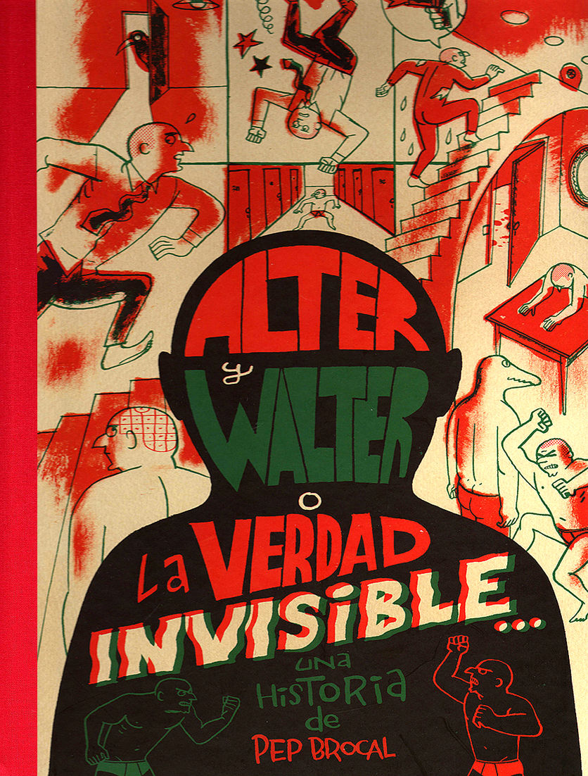 ALTER Y WALTER O LA VERDAD INVISIBLE. 