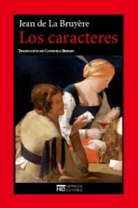 LOS CARACTERES. LAS COSTUMBRES DE ESTE SIGLO