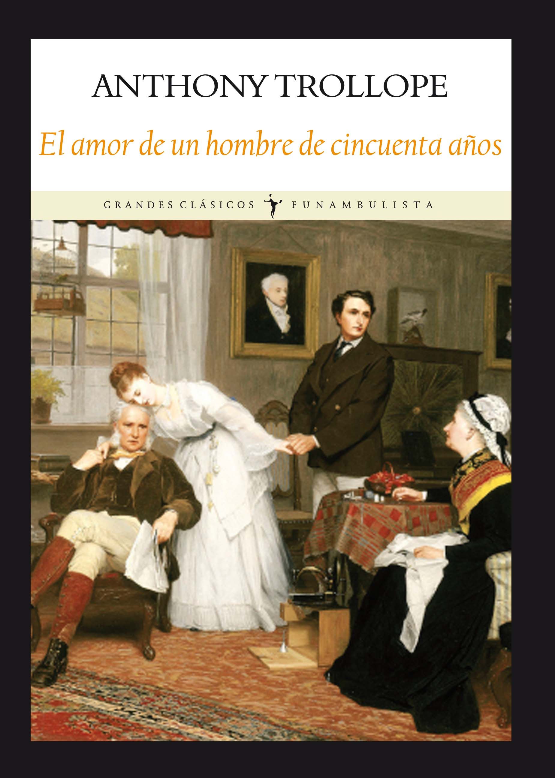 EL AMOR DE UN HOMBRE DE CINCUENTA AÑOS. 