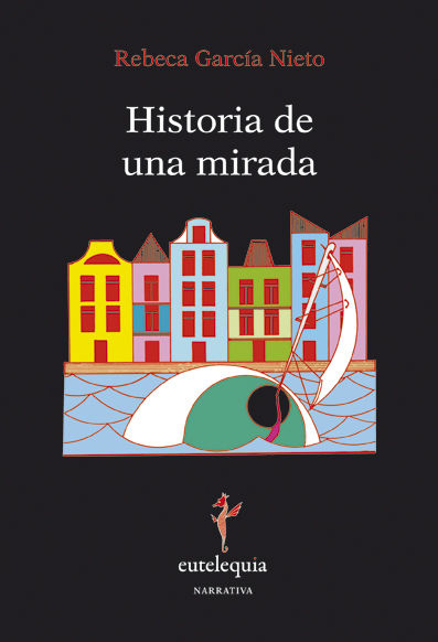 HISTORIA DE UNA MIRADA