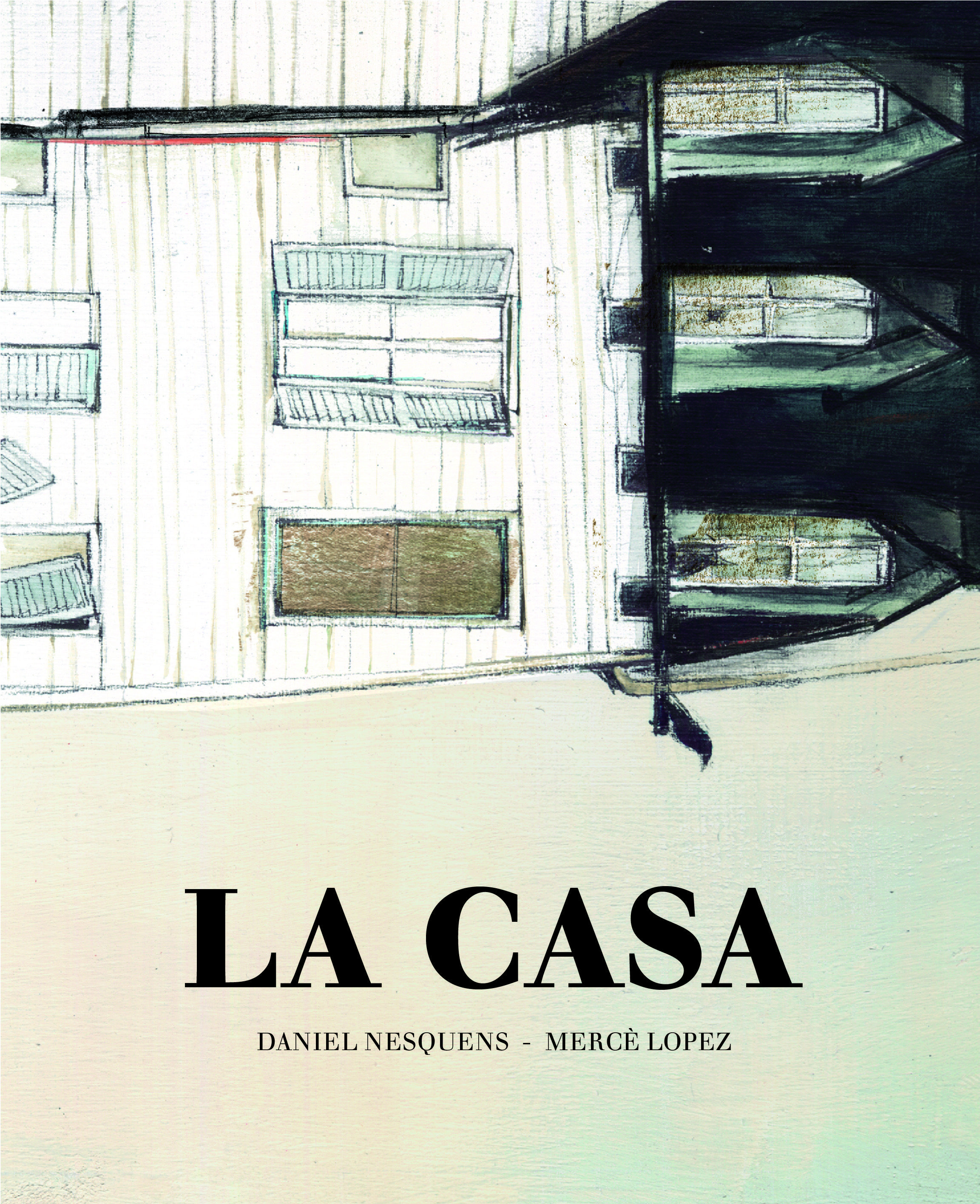 LA CASA. 