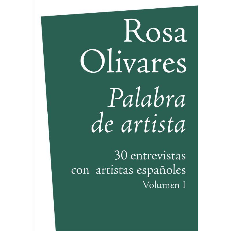 PALABRA DE ARTISTA. 30 ENTREVISTAS CON ARTISTAS ESPAÑOLES