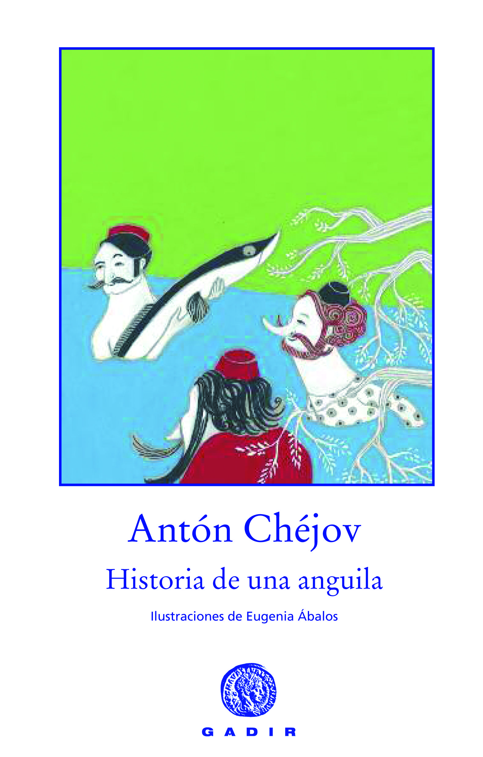 HISTORIA DE UNA ANGUILA. 