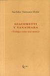 GIACOMETTI Y YANAIHARA. TRABAJANDO COMO UNA MOSCA