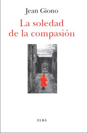 LA SOLEDAD DE LA COMPASIÓN. 