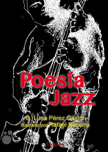 POESÍA JAZZ. LAS NOTAS PERDIDAS