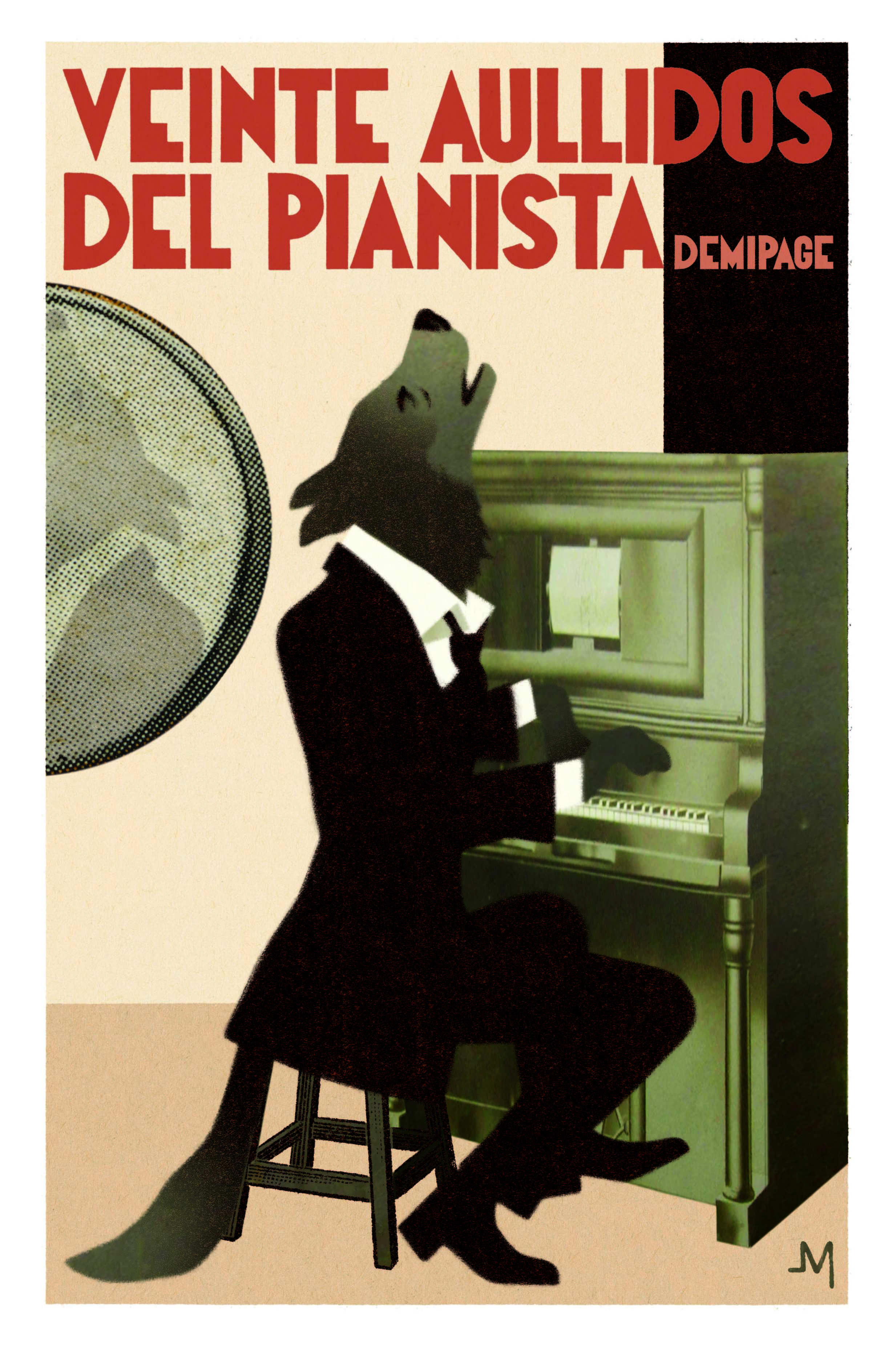 VEINTE AULLIDOS DEL PIANISTA. 