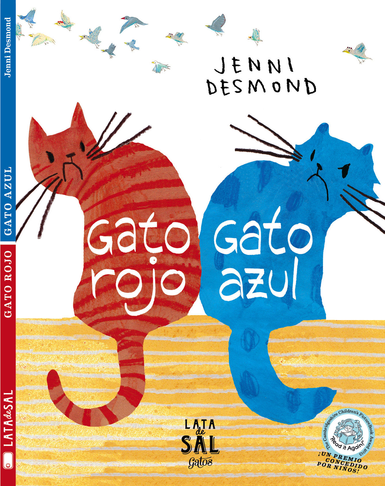 GATO ROJO, GATO AZUL. 