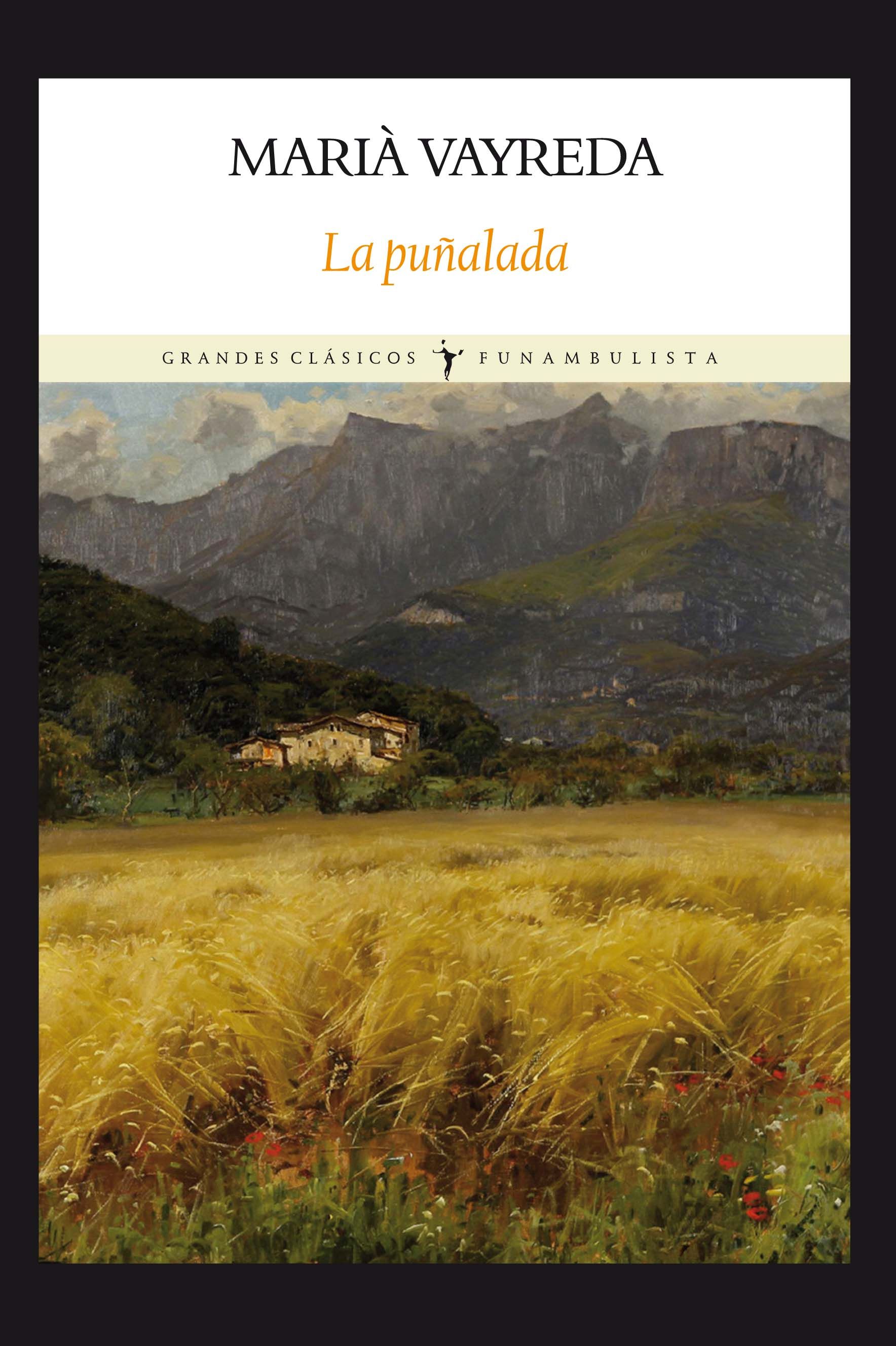 LA PUÑALADA. UNA NOVELA MONTAÑESA