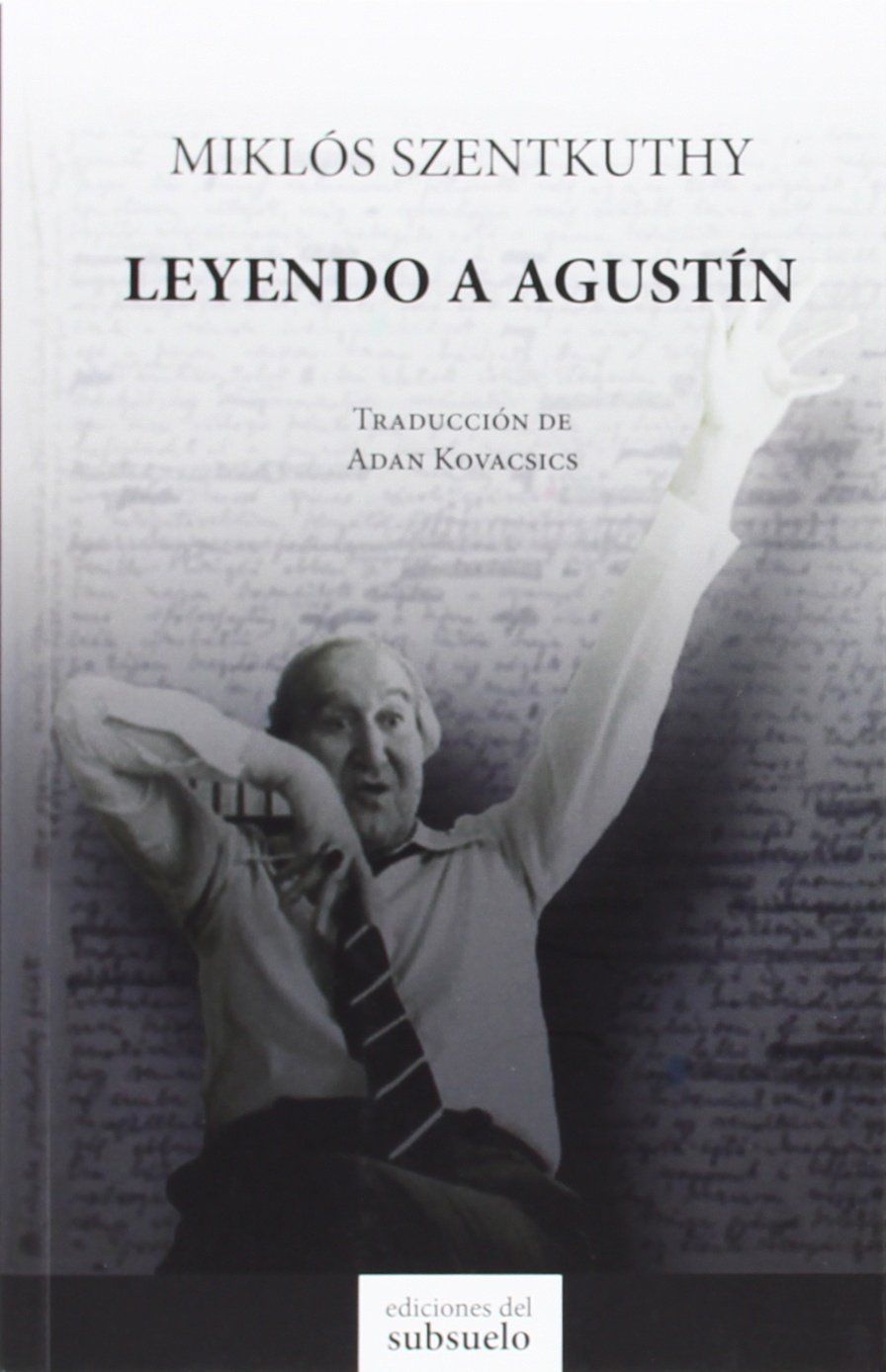 LEYENDO A AGUSTÍN. 