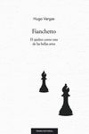 FIANCHETTO. EL AJEDREZ COMO UNA DE LAS BELLAS ARTES