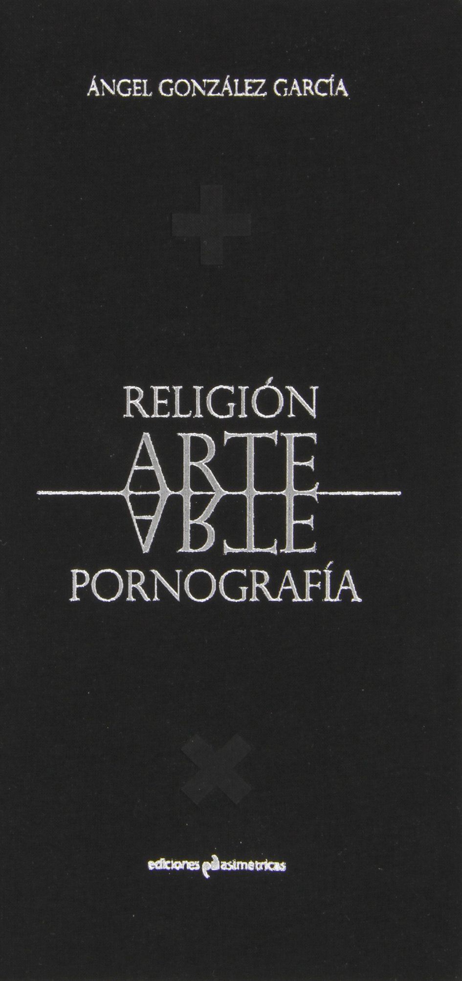 RELIGION, ARTE, PORNOGRAFÍA. 