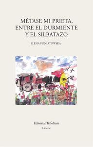 MÉTASE MI PRIETA, ENTRE EL DURMIENTE Y EL SILBATAZO