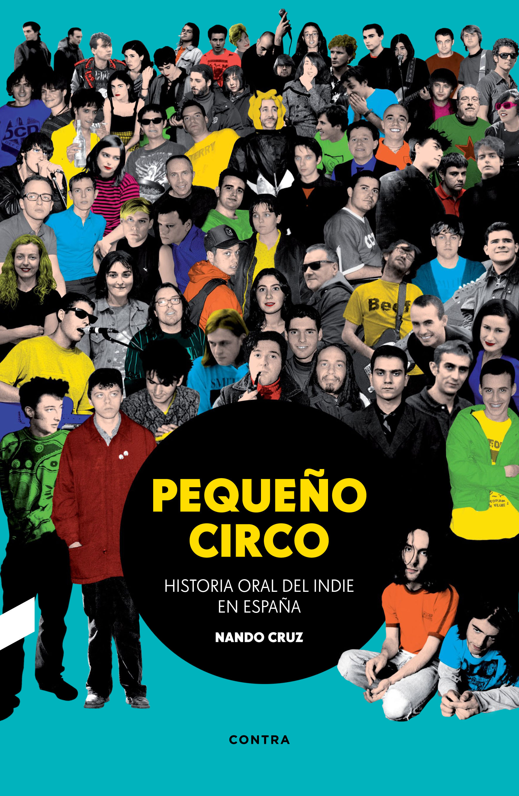 PEQUEÑO CIRCO. HISTORIA ORAL DEL INDIE EN ESPAÑA