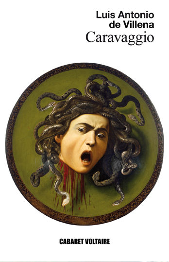 CARAVAGGIO. EXQUISITO Y VIOLENTO